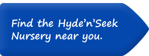 Find the Hyde'n'Seek Nursery near you.